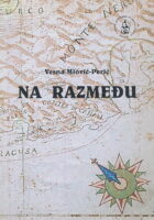 Na razmeđu : osmansko - dubrovačka granica : (1667. - 1806.)