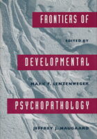 Frontiers of Developmental Psychopathology