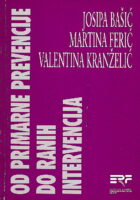 Od primarne prevencije do ranih intervencija