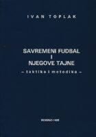 Suvremeni fudbal i njegove tajne - taktika i metodika