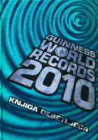 Guinness World Records 2010 : knjiga desetljeća