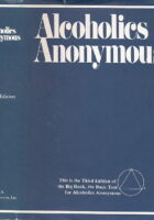 Alcoholics Anonymous : The Story of How Many Thousands of Men and Women Have Recovered from Alcoholism