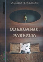Odlaganje. Parezija