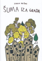 Šuma iza grada