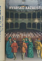 Hvarsko kazalište / The Hvar Theatre