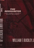 The Redhunter: A Novel Based on the Life of Senator Joe McCarthy