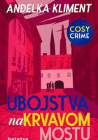 Ubojstva na Krvavom mostu : cosy crime