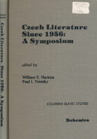 Czech literature since 1956: A symposium (Columbia Slavic studies)