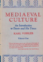Mediaeval Culture : An Introduction to Dante and His Times, Volume One