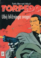 Torpedo 1936 - Ubij bližnjega svoga!