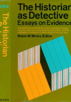 The Historian as Detective: Essays on Evidence