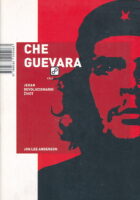 Che Guevara : jedan revolucionarani život