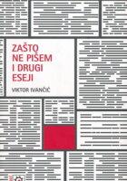 Zašto ne pišem i drugi eseji