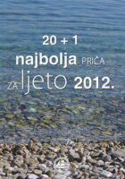 20+1 najbolja priča za ljeto 2012.