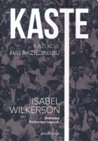 Kaste : laži koje nas razjedinjuju