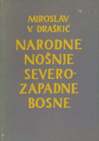 Narodne nošnje severozapadne Bosne I