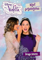 Disney Violetta : ključ prijateljstva