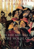 The Rise and Fall of the House of Medici
