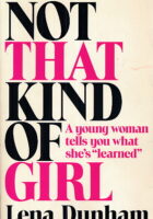Not That Kind of Girl A Young Woman Tells You What She's Learned