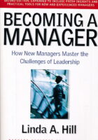 Becoming a Manager : How New Managers Master the Challanges of Leadership