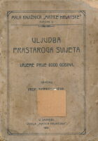 Uljudba prastaroga svijeta : vrjeme prije 6000 godina