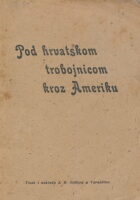 Pod hrvatskom trobojnicom kroz Ameriku