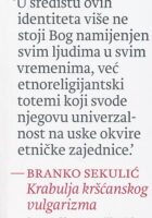 Krabulja kršćanskog vulgarizma : fenomen etnoreligijantstva na prostoru bivše Jugoslavije