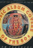 Classic Album Covers of the 60s: Over 200 of the Best Covers of the Decade