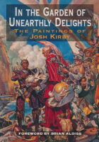 In The Garden Of Unearthly Delights: The Paintings of Josh Kirby