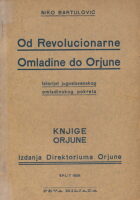 Od Revolucionarne Omladine do Orjune : istorijat jugoslovenskog omladinskog pokreta