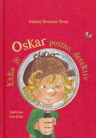 Kako je Oskar postao detektiv