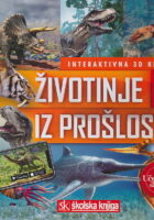 Životinje iz prošlosti : interaktivna 3D knjiga