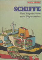 Schiffe, vom Papyrusboot zum Supertanker