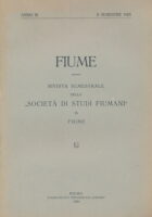 Fiume : rivista semestrale della Societa di Studi Fiumani in Fiume ANNO III II SEMESTRE 1925