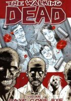 The Walking Dead Volume 1 - Days Gone Bye