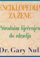 Enciklopedija za žene : prirodnim liječenjem do zdravlja