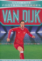 Van Dijk : from the Playground to the Pitch