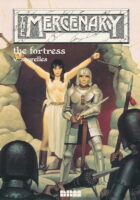 The Mercenary : the fortress