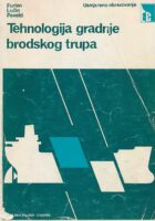 Tehnologija gradnje brodskog trupa