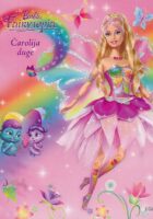 Barbie Fairytopia - Čarolija duge