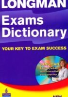 Longman Exams Dictionary : Your Key to Exam Success