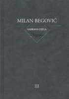 Sabrana djela Milana Begovića sv. III Drame I
