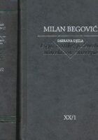 Sabrana Djela Milana Begovića sv. XX knjige 1 i 2: Eseji, kritike, polemike, miscelanea, intervjui