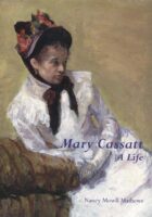 Mary Cassatt : A Life