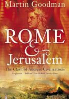 Rome and Jerusalem : The Clash of Ancient Civilizations