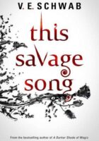 This Savage Song (Monsters Of Verity 1)