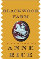 Blackwood Farm: The Vampire Chronicles