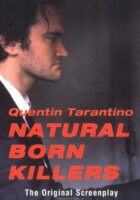 Natural Born Killers : The Original Screenplay