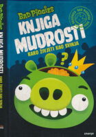 Knjiga mudrosti : kako živjeti kao svinja