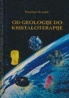 Od geologije do kristaloterapije (slovenski jezik)